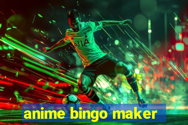 anime bingo maker